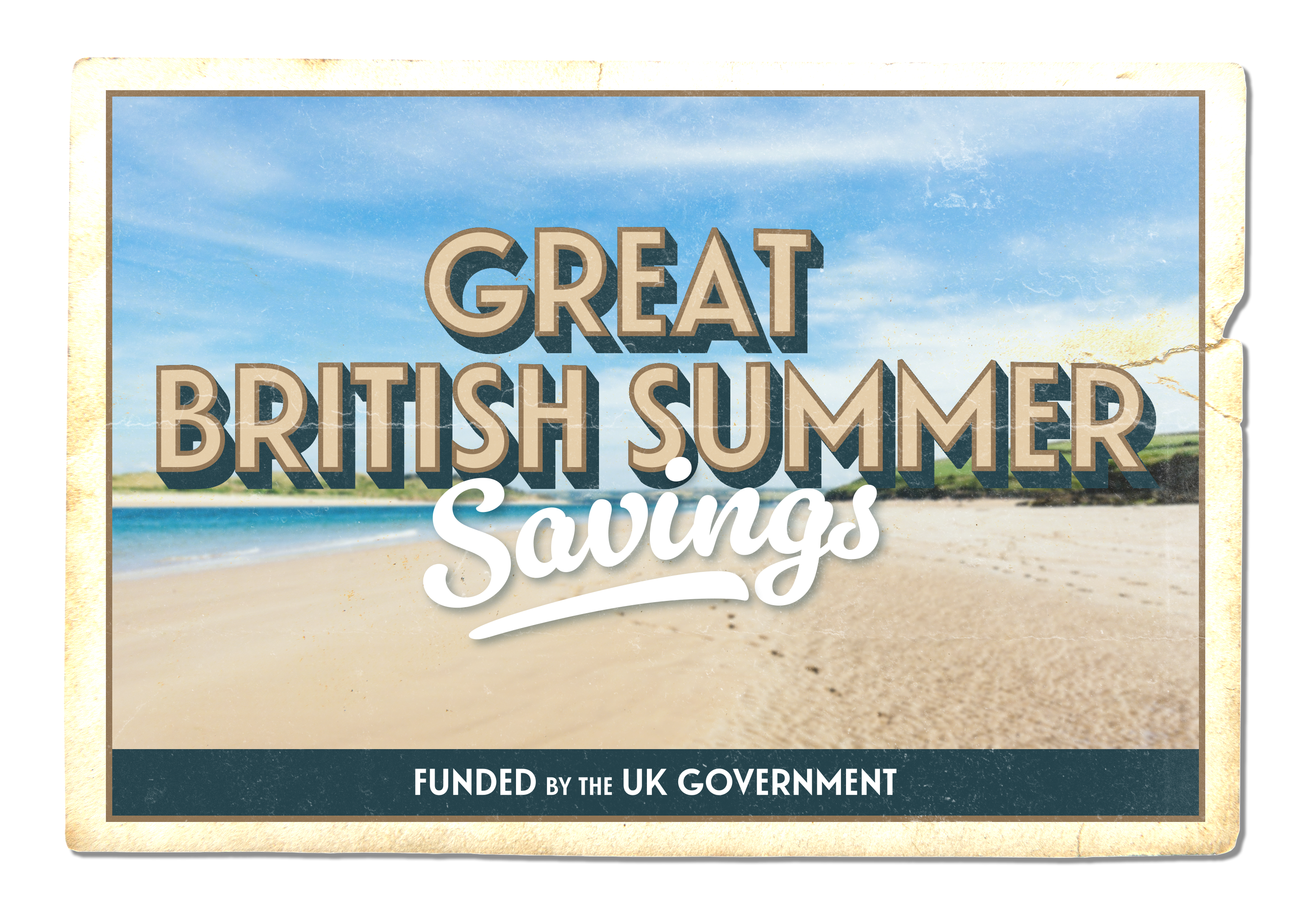 Great British Summer Savings funded by the UK Government